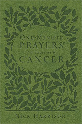 One-Minute Prayers for Those with Cancer