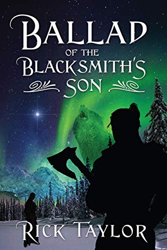 Ballad of the Blacksmith’s Son